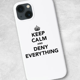Houd rustig en ontken alles iPhone 13 hoesje
