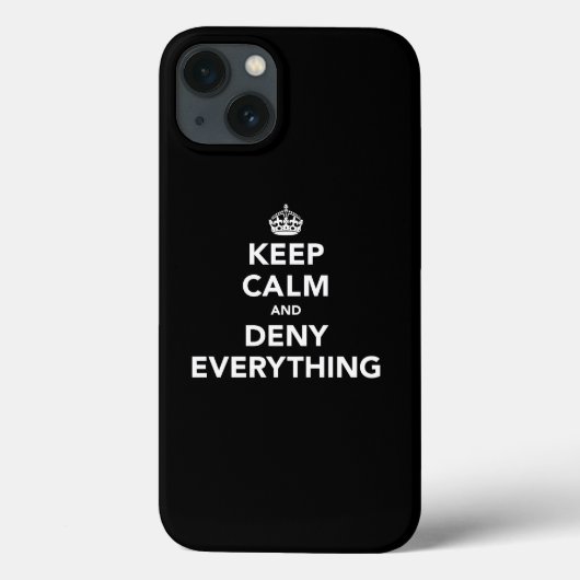 Houd rustig en ontken alles Case-Mate iPhone case (Achterkant)
