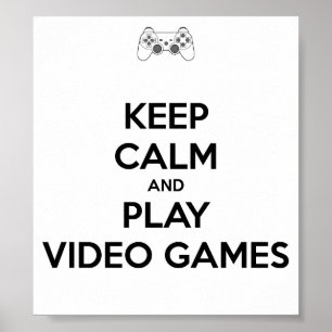 Houd rustig en speel videospellen Poster
