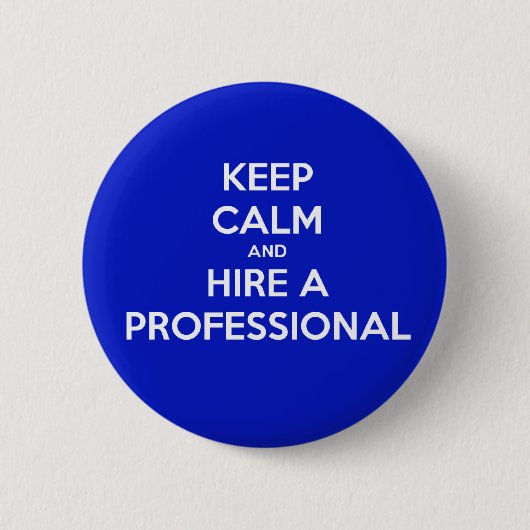 Houd rustig en verhuil een professional ronde button 5,7 cm (Voorkant)