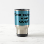 Houd rustig, GOLF Quote Travel Mug Reisbeker (Center)