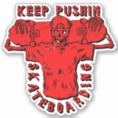 Houd Skateboarden rood - 4-inch Kus Cut Vinyl Sticker (Voorkant)