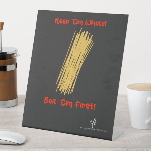 Houd Spaghetti Whole en Boil First Reclamebord Met Voetstuk (Insitu)