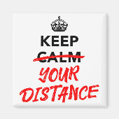 Houd uw afstand - Sociale vervormende slogan Magneet (Voorkant)