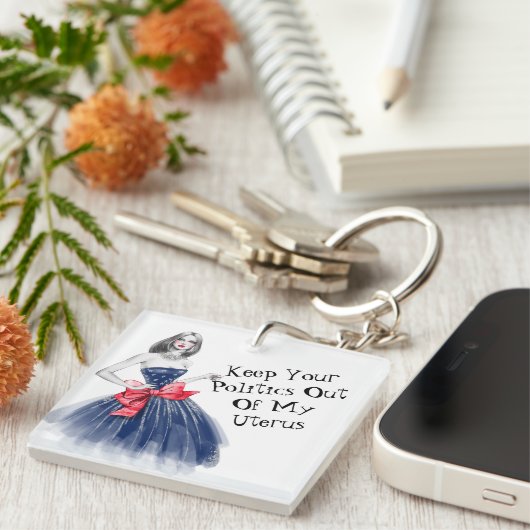 Houd uw beleid uit mijn baarmoeder sleutelhanger (Voorkant Rechts)