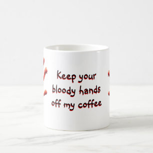 Houd uw bloedige handen uit de Mok van koffie