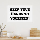 Houd uw handen tot uzelf - antibulleur poster (Keuken)