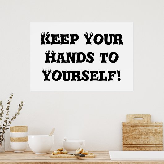 Houd uw handen tot uzelf - antibulleur poster (Keuken)