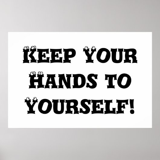 Houd uw handen tot uzelf - antibulleur poster (Voorkant)