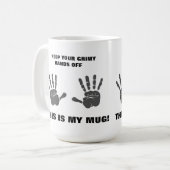 Houd uw handen uit de Mok - groot - formaat - 2 zo (Voorkant links)