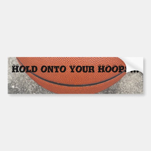 Houd uw HOOPS Basketball Bumpersticker vast (Voorkant)