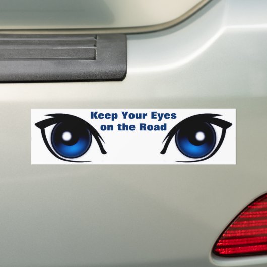 Houd uw ogen op de weg, Bumpersticker (Op auto)