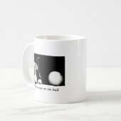 Houd uw oog op de bal koffiemok (Voorkant links)