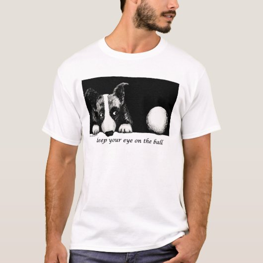 Houd uw oog op de bal t-shirt (Voorkant)