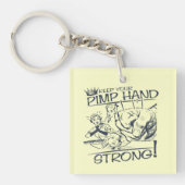 Houd uw pooier stevig sleutelhanger (voorkant)