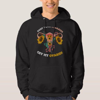 Houd uw Rosaries uit Mijn Ovarium Pro Keuze Ba Hoodie