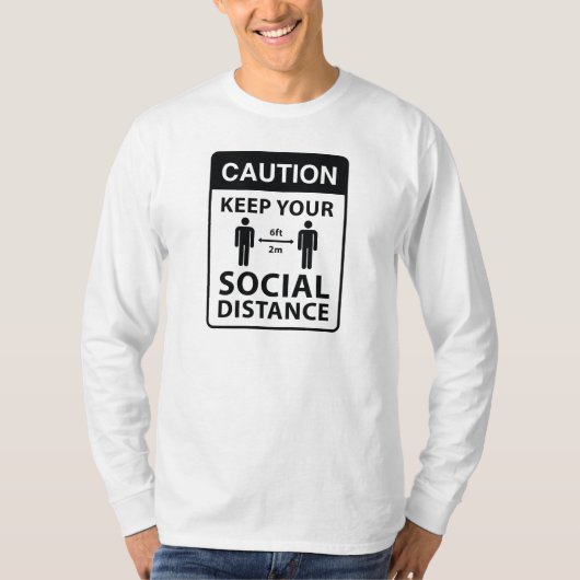 Houd uw sociale afstand t-shirt (Voorkant)
