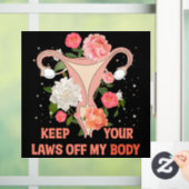 Houd uw wetten uit mijn lichaam raamsticker (Huis)