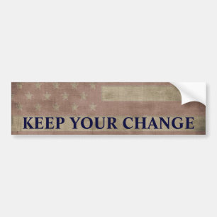 Houd uw wijzigingsbeleid bumpersticker