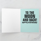 HOUD VAN JE BIRTHDAY FUNNY MOONED BIG BIRTHDAY KAA KAART (Binnen)