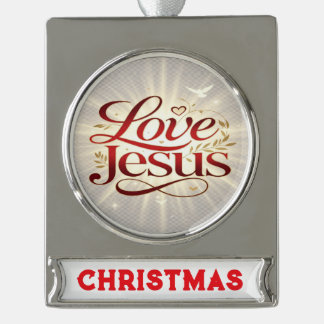 Houd van Jezus Verzilverd Banner Ornament
