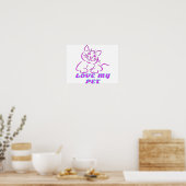 HOUD VAN MIJN KUSTPINK-PET POSTER (Keuken)