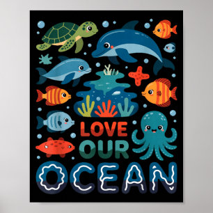 Houd van onze oceaan - zee dieren mariene leven poster