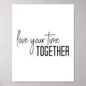 Houd van uw tijd samen het schrijven van modern Ma Poster (Voorkant)