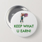 HOUD wat je verdient Ronde Button 7,6 Cm (Voorkant /achterkant)