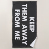 Houd ze weg van grappige sarcastische citaten strandlaken (Voorkant)