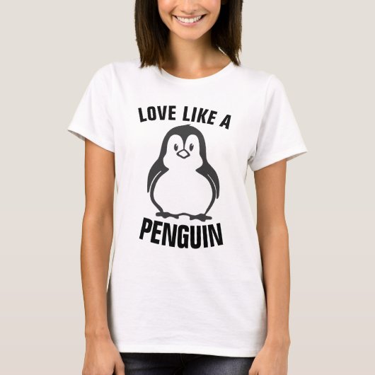 HOUD ZOALS EEN PENGUIN T-Shirts (Voorkant)
