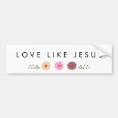 HOUD ZOALS JESUS-inspirerend Bumpersticker (Voorkant)