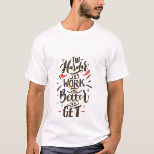 Houder Harder Aan, Word Beter T-shirt