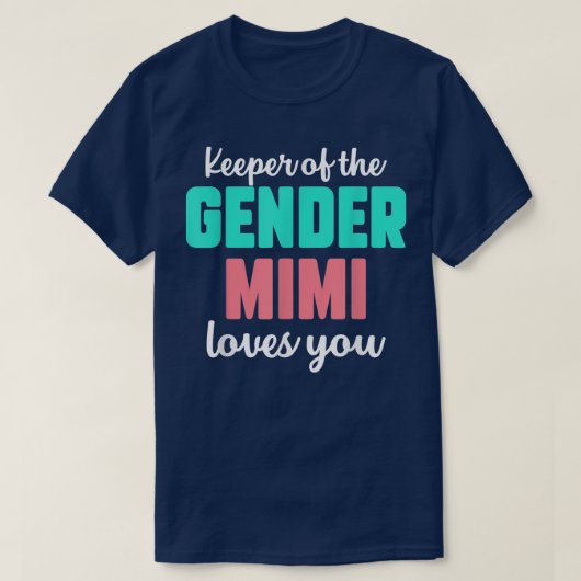 Houder van de gender Mimi houdt van je grappige ge T-shirt (Design voorkant)