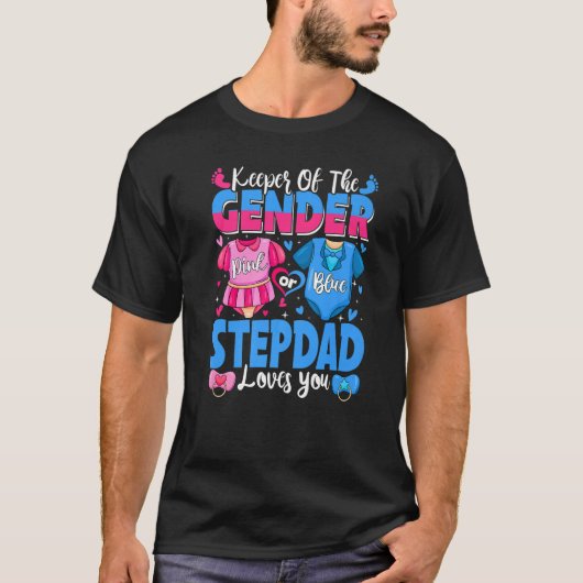 Houder van gender Stepdad houdt van je roze of bla T-shirt (Voorkant)