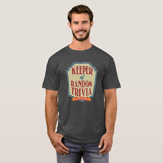 Houder van Random Trivia *Je bent Welkom! T-shirt (Voorkant volledig)