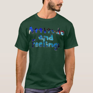 Houding en Gevoelens T-shirt