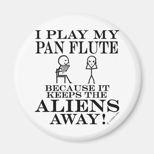 Houdt Aliens Away Pan Flute Magneet (Voorkant)
