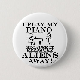 Houdt Aliens Away Piano tegen Ronde Button 5,7 Cm