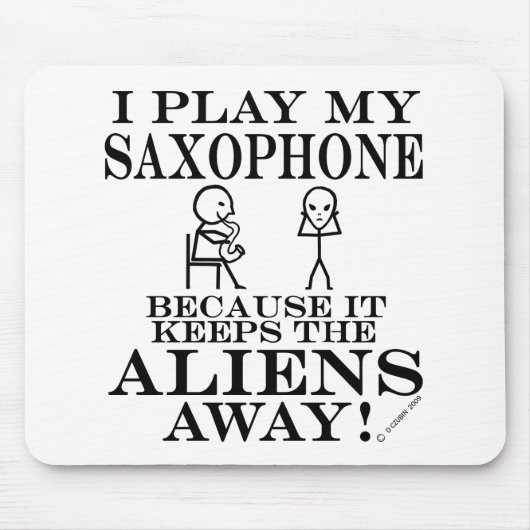 Houdt Aliens weg uit Saxophone Muismat (Voorkant)