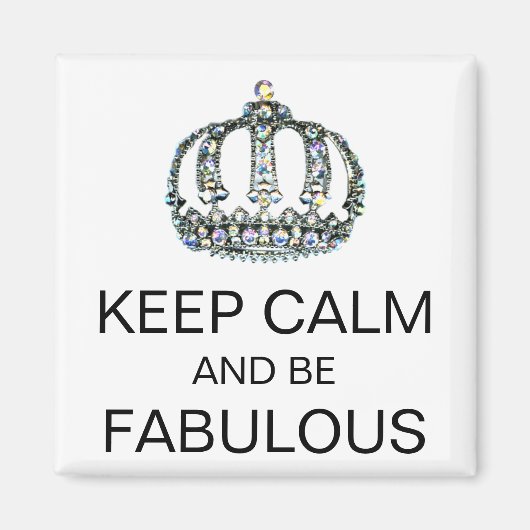HOUDT CALM EN BLIJFT FABULOUS Magnet (Voorkant)