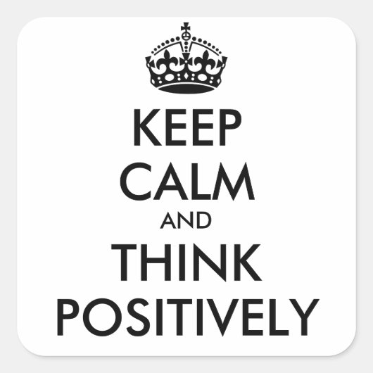 HOUDT CALM EN DENK POSITIEF VIERKANTE STICKER (Voorkant)