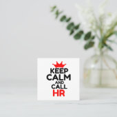 HOUDT CALM EN VRAAG UW VIERKANTE VISITEKAARTJE (Staand voorkant)