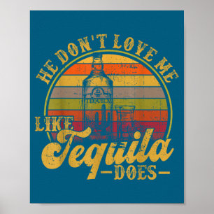 Houdt hij niet van tequila Mexicaanse drank Poster