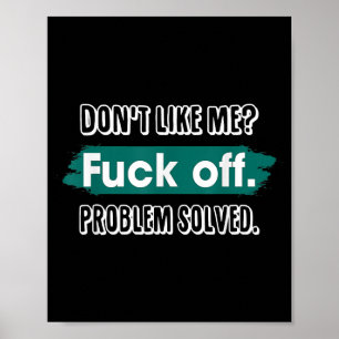 Houdt Niet Van Mij Opdonderen Probleem Opgelost Gr Poster
