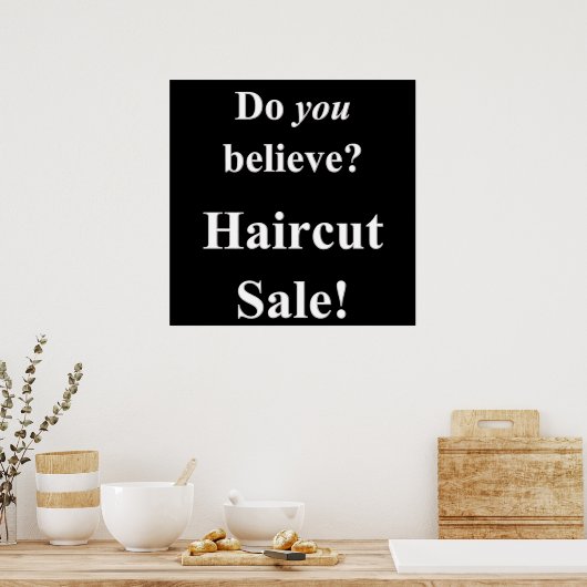 Houdt u zich tegen de haircut Poster Matte? (Keuken)