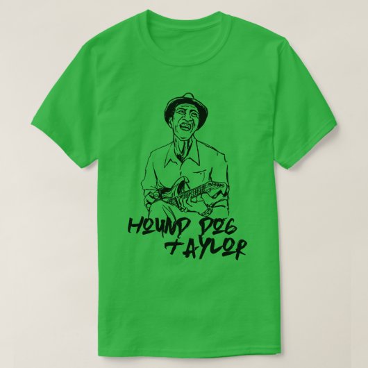 Hound Dog Taylor T-shirt (Design voorkant)