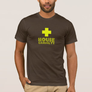 House Casualty T-shirt