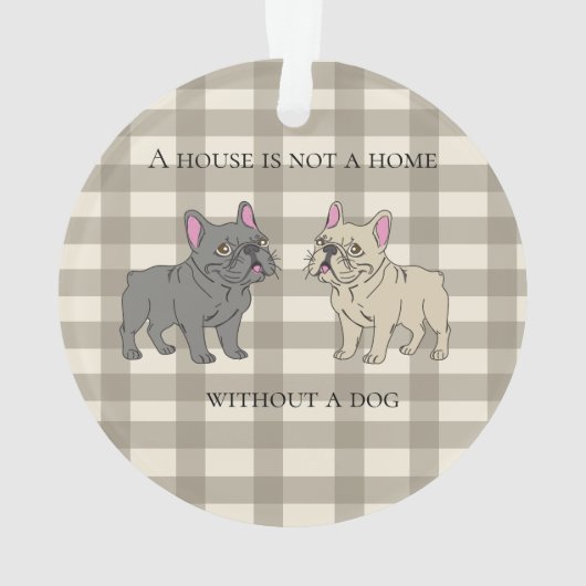 House is not a home without a dog ornament (achterkant)