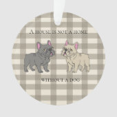 House is not a home without a dog ornament (voorkant)